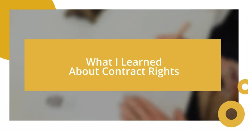 What I Learned About Contract Rights