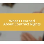 What I Learned About Contract Rights